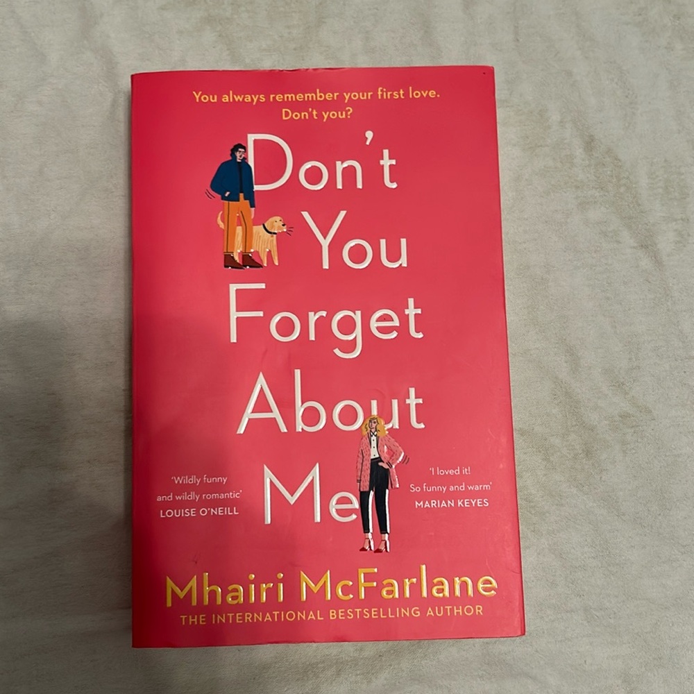Don’t You Forget About Me | Mhairi McFarlane | Paperback
